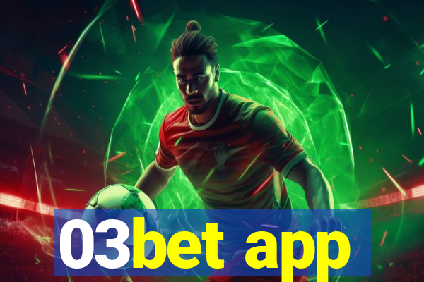 03bet app